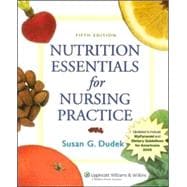 Nutrition Essentials for Nursing Practice 9780781766517