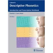 Calvert's Descriptive Phonetics: Introduction and Transcription Workbook 9781604066517