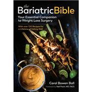 The Bariatric Bible 9781615196517