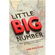 The Little Big Number: How Gdp Came to Rule the World and What to Do About It 9780691166520