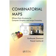Combinatorial Maps: Efficient Data Structures for Computer Graphics and Image Processing