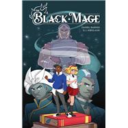 The Black Mage 9781620106525