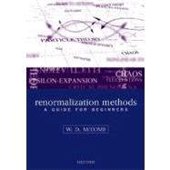Renormalization Methods A Guide For Beginners