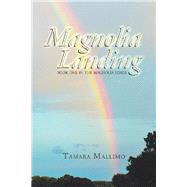 Magnolia Landing 9781728326528
