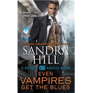 Even Vampires Get the Blues 9780062356529