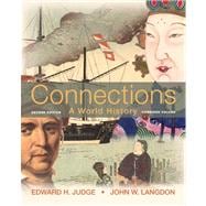 Connections A World History, Combined Edition Plus NEW MyHistoryLab with eText -- Access Card Package 9780205216529