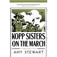 Kopp Sisters on the March 9781328736529