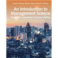 An Introduction to Management Science Quantitative Approach 9781337406529