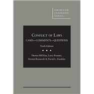 Conflict of Laws, Cases, Comments, and Questions 9781683286530
