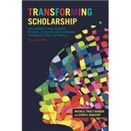 Transforming Scholarship: Why Women's and Gender Studies Students Are Changing Themselves and the World 9780415836531