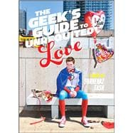 The Geek's Guide to Unrequited Love 9781481456531