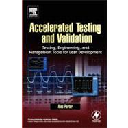 Accelerated Testing and Validation