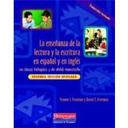 La ensenanza de la lectura y la escritura en espanol y en ingles/ Teaching Reading and Writing in Spanish and English in Bilingual and Dual Language Classrooms 9780325026534