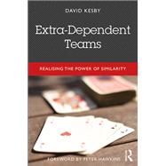 Extra-dependent Teams