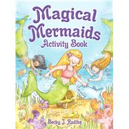 Magical Mermaids Activity Book 9780486836539