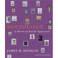 Sociology : A Down-to-Earth Approach 9780205096541