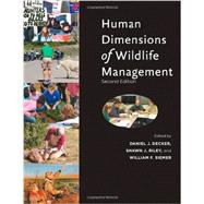 Human Dimensions of Wildlife Management 9781421406541