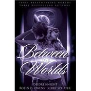 Between Two Worlds Bundle
