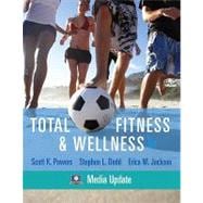 Total Fitness & Wellness, Media Update 9780321676542