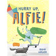 Hurry Up, Alfie! 9780544586543