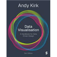 Data Visualisation: A Handbook for Data Driven Design