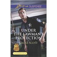 Under the Lawman's Protection 9780373676545
