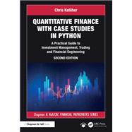 Quantitative Finance with Case Studies in Python