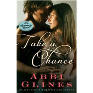 Take a Chance A Rosemary Beach Novel 9781476756547