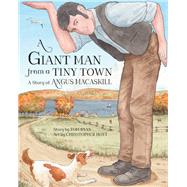 A Giant Man from a Tiny Town 9781771086547