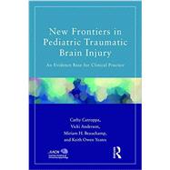New Frontiers in Pediatric Traumatic Brain Injury: An Evidence Base for Clinical Practice 9781848726550