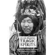 Tragic Spirits