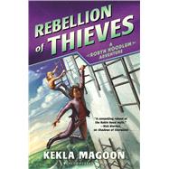 Rebellion of Thieves 9781619636552