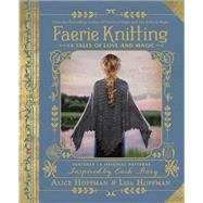 Faerie Knitting 9781507206553