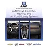 Automotive Electrical, Heating, and Air Conditioning Systems 9780133516555