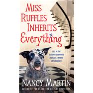 Miss Ruffles Inherits Everything 9781250096555