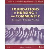 Foundations of Nursing in the Community : Community-Oriented Practice 9780323066556