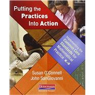 Putting the Practices into Action : Implementing the Common Core Standards for Mathematical Practice, K-8 9780325046556