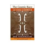 The Cosmic Race 9780801856556