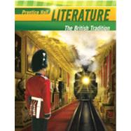 The British Tradition: Prentice Hall Literature 2010 Student Edition Grade 12 9780133666557