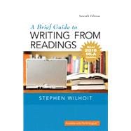 Brief Guide to Writing from Readings, A, MLA Update Edition 9780134586557