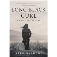 Long Black Curl A Novel of the Tufa 9780765376558