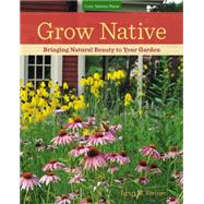 Grow Native 9781591866558
