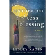 The Resurrection of Tess Blessing 9781940716558