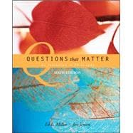 Questions that Matter: An Invitation to Philosophy 9780073386560