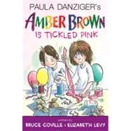 Amber Brown Is Tickled Pink 9780399256561