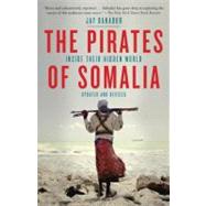 The Pirates of Somalia 9780307476562