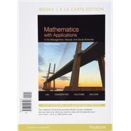 Mathematics with Applications In the Management, Natural, and Social Sciences, Books a la Carte Plus MyMathLab with Pearson eText-- Access Card Package 9780321926562