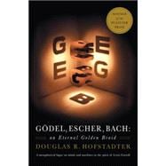 Godel, Escher, Bach: An Eternal Golden Braid 9780465026562