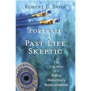 Portrait of a Past Life Skeptic 9780738746562