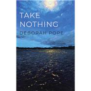 Take Nothing